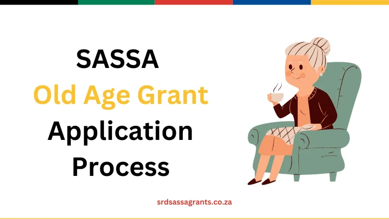 Complete Application Process for SASSA old age grant