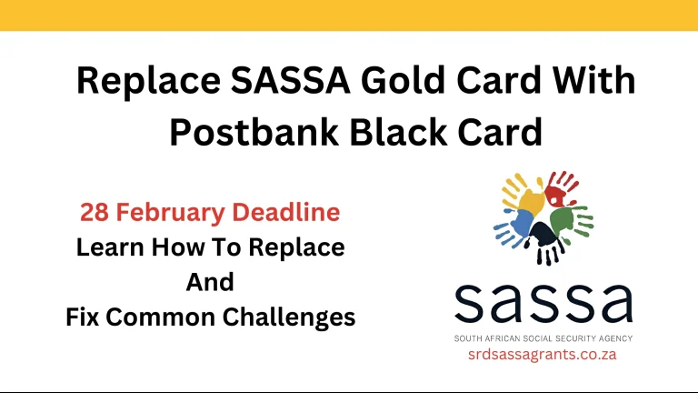 Steps to change sassa gold card with postbank black card